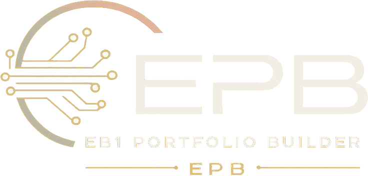 EPB — EB-1 Portfolio Builder. Build Your Evidence. Build Your Future.